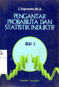 Image of Pengantar Probabilita dan Statistik Induktif Jilid 2